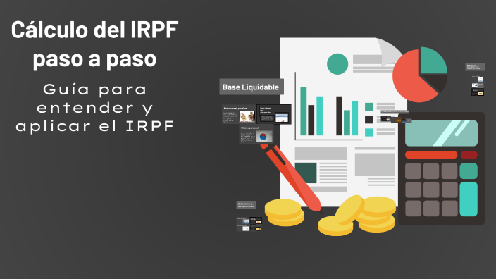 Cálculo del IRPF paso a paso by David Alexander Quiroga Alban on Prezi