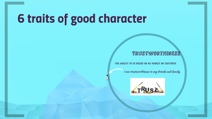 6-traits-of-good-character-by-everett-sipary