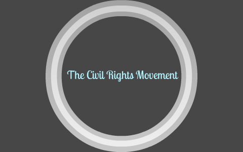 The Civil Rights Movement Timeline by Julie Davis on Prezi