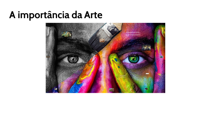 A importância da Arte by jefferson monteiro on Prezi