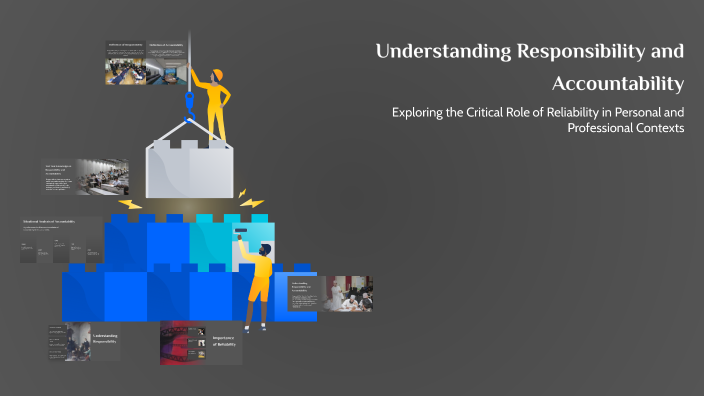 Understanding Responsibility and Accountability by Ariel C Pallaya on Prezi
