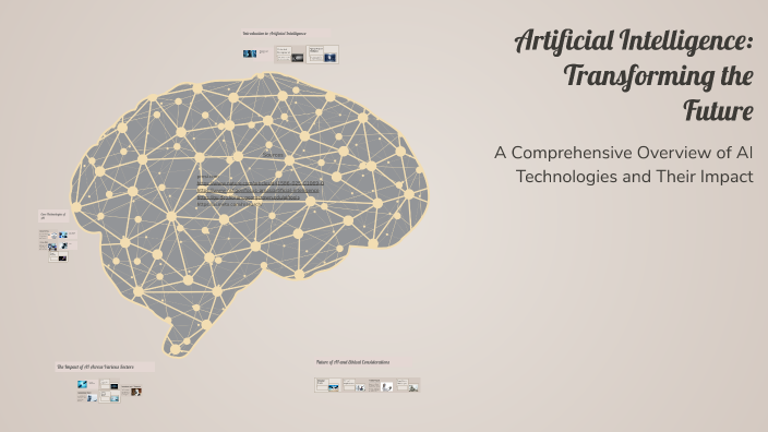 Artificial Intelligence: Transforming the Future by Jake Mueller on Prezi