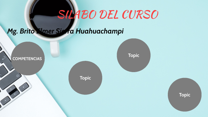 Silabo Del Curso By BRITO ELMER SIERRA HUAHUACHAMPI On Prezi