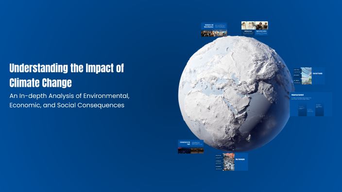 Understanding the Impact of Climate Change by Idris Ibrahim on Prezi