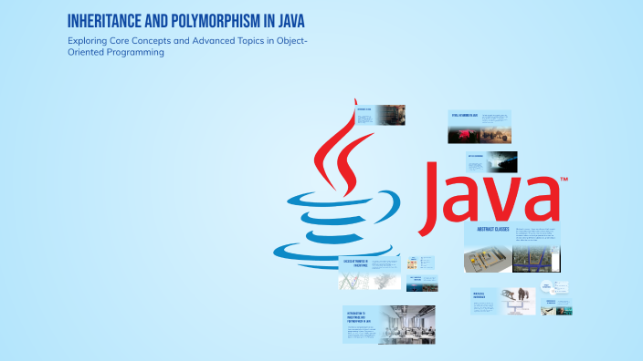 Inheritance and Polymorphism in Java by Aarushi Sen on Prezi