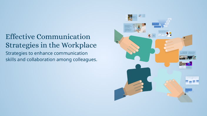 Effective Communication Strategies in the Workplace by Tomasz Hekłowski ...