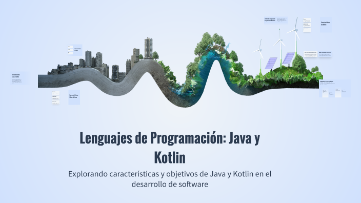 Lenguajes de Programación: Java y Kotlin by Osiel Mireles on Prezi