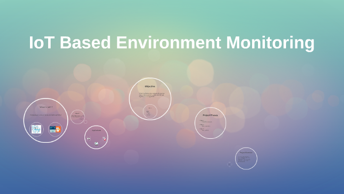 IoT Based Environment Monitoring by Prajna Shetty on Prezi