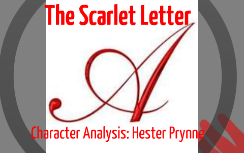 The Scarlet Letter Character Analysis by Lane Dyer on Prezi