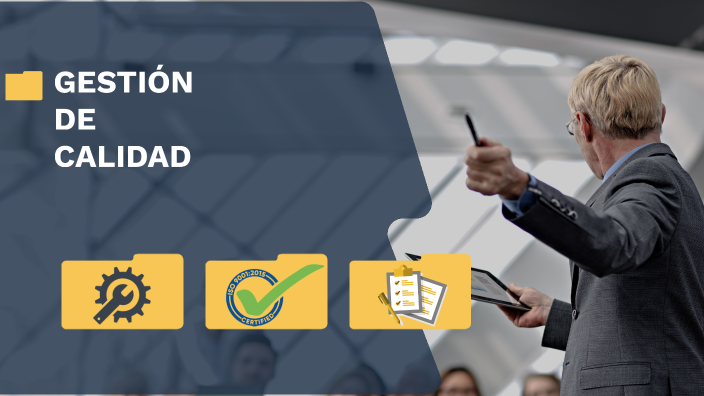 gestion de calidad by luis carlos villamizar on Prezi