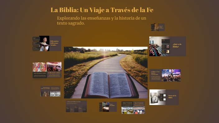 La Biblia: Un Viaje a Través de la Fe by kevin estrada on Prezi