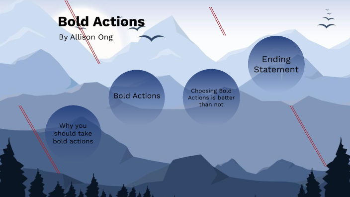 Bold Actions Examples