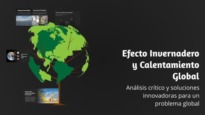 Efecto Invernadero y Calentamiento Global by alexsader pashanasi on Prezi