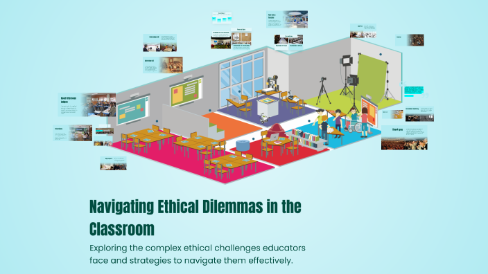 Navigating Ethical Dilemmas in the Classroom by Iris Sanchez on Prezi