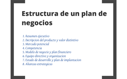 Estructura de un plan de negocios by Antonio Rodriguez on Prezi