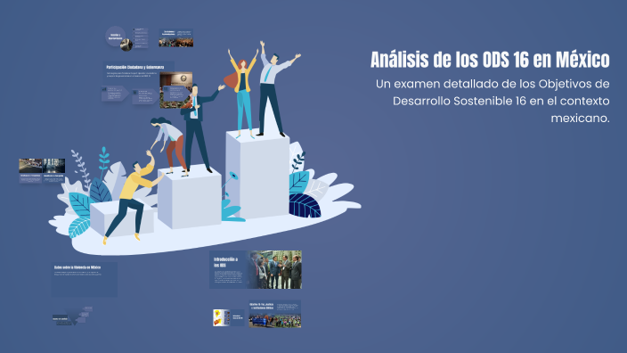 Análisis de los ODS 16 en México by Arnulfo Reyes on Prezi