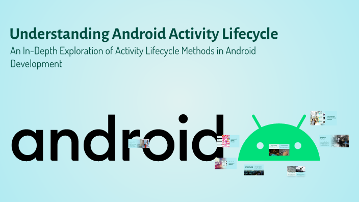 Understanding Android Activity Lifecycle by Kannan M on Prezi
