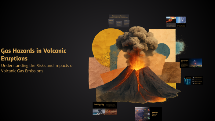 Gas Hazards in Volcanic Eruptions by jose naker on Prezi