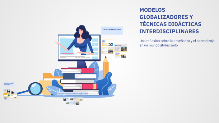 MODELOS GLOBALIZADORES Y TÉCNICAS DIDÁCTICAS INTERDISCIPLINARES by