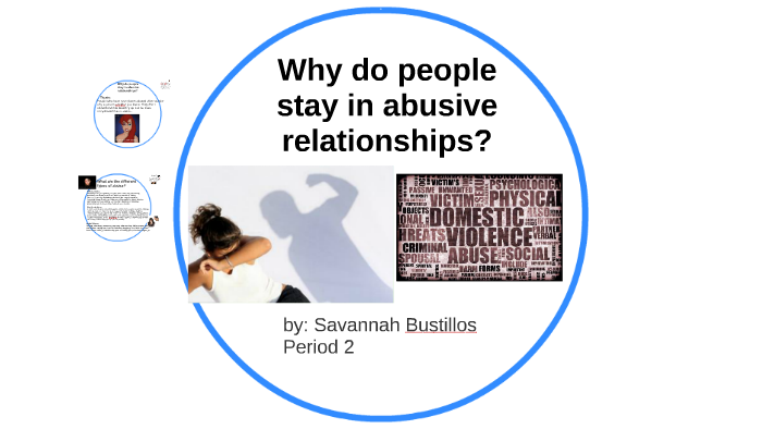 Why Do People Stay In Abusive Relationships By Savannah Bustillos Why Do People Stay In Abusive Relationships By Savannah Bustillos