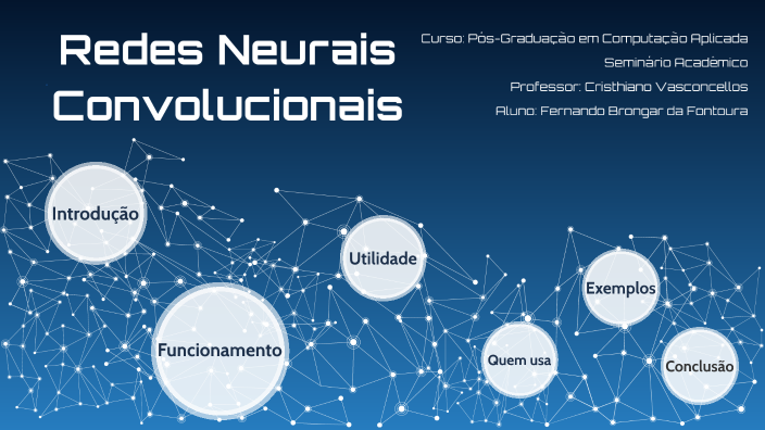 Redes Neurais Convolucionais by Fernando Brongar da Fontoura on Prezi