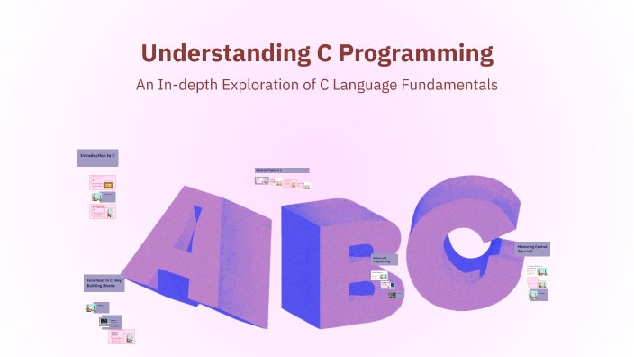 Understanding C Programming by Isabel Gajardo on Prezi