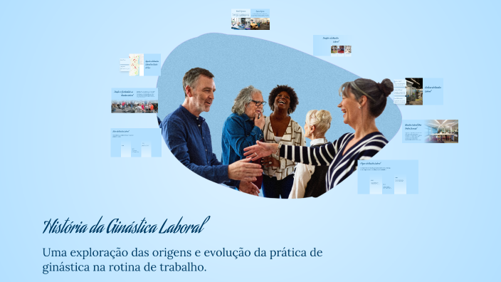 História da Ginástica Laboral by Lucas Santana Veloso Guedes on Prezi