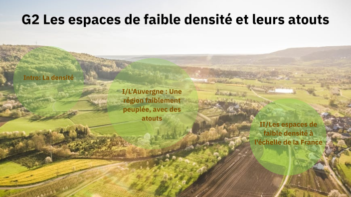 G2 Les espaces de faible densité en France by Bryan BLONDEL on Prezi