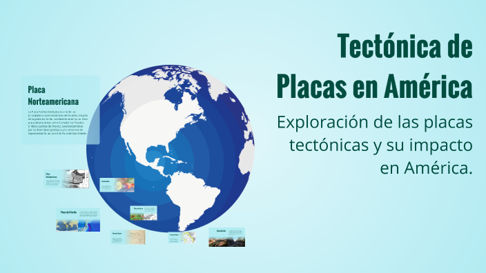 Tectónica de Placas en América by Brenda Isabel García on Prezi