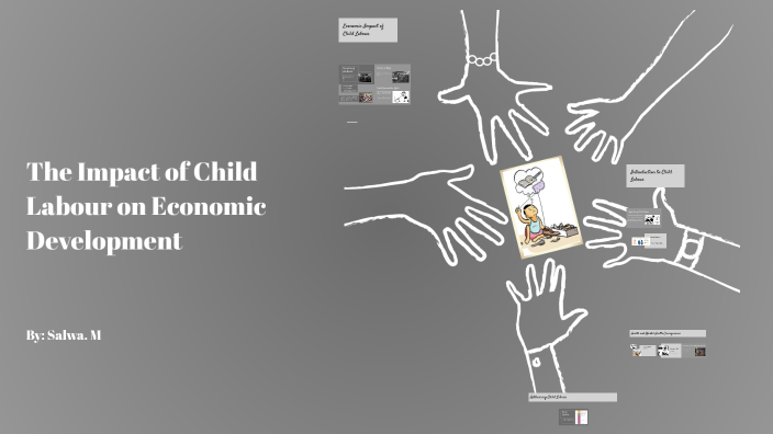 Impact of Child Labour on Job Market by Sal Haf on Prezi