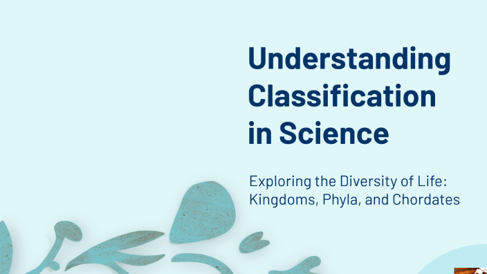 Understanding Classification in Science by SR MM on Prezi