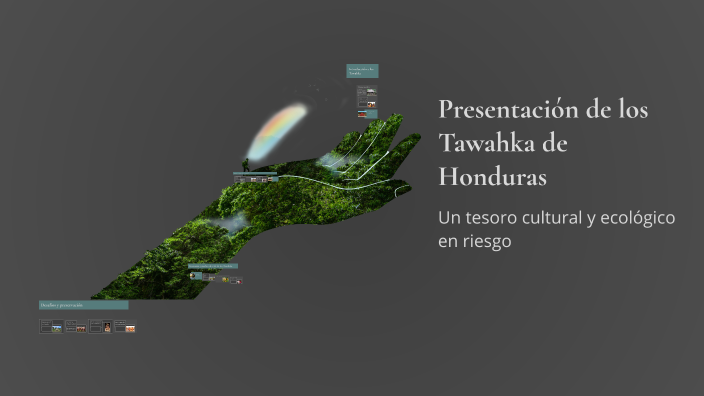 Presentación de los Tawahka de Honduras by Carlos Tovar on Prezi