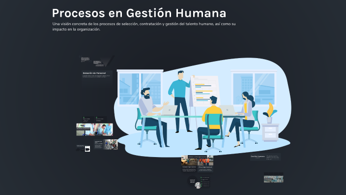 Procesos en Gestión Humana by Jenny Martinez on Prezi