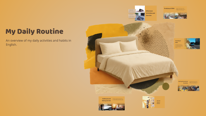My Daily Routine by Luis Moreno Posada on Prezi