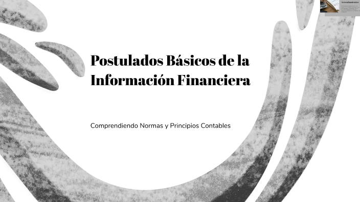 Postulados Básicos de la Información Financiera by KAREN ESTHELA LOPEZ