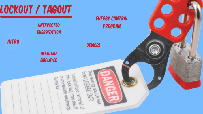 Lockout / Tagout - Authorized Employees by Rebecca Peters on Prezi