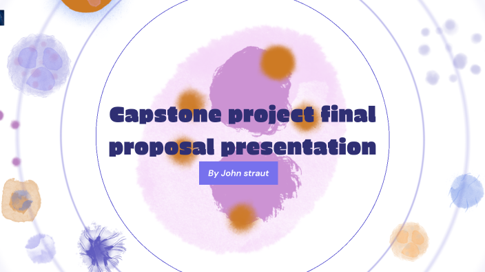 Capstone project final proposal presentation by john straut by John ...