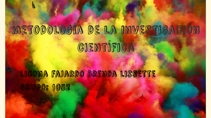 metodologia de la investigacion cientifica by Brenda Licona on Prezi