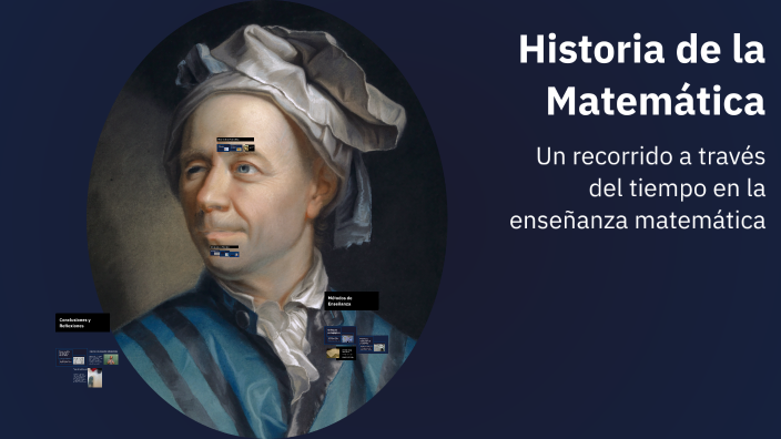 Historia de la Matemática by Franco Antonio Pinat on Prezi