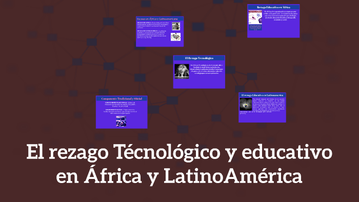 El rezago tecnológico y educativo en África y Latinoamerica by Adrian
