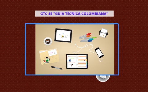 GTC 45 "GUIA TÉCNICA COLOMBIANA" By Angela Ramos On Prezi