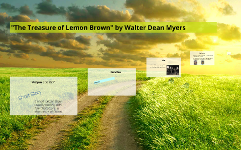 the treasure of lemon brown by walter dean myers