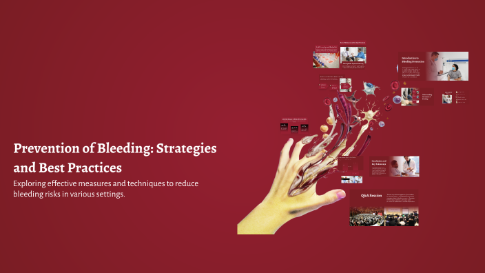 Prevention of Bleeding: Strategies and Best Practices by Jana Helal on ...