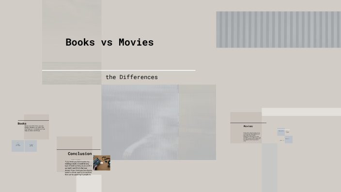Book vs Movies by Elenore Joyce on Prezi