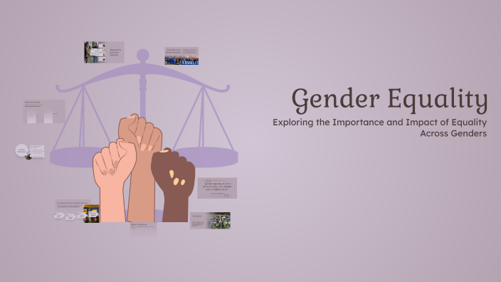Gender Equality by Irmak Hira TÖZÜM on Prezi