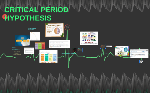 explain why the critical period hypothesis has been severely criticised