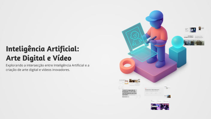 Inteligência Artificial: Arte Digital e Vídeo by Aluno Remington on Prezi