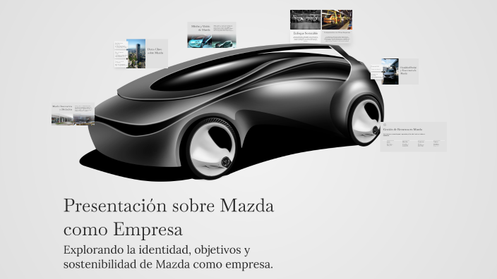 Presentación sobre Mazda como Empresa by ISAAC GÓMEZ on Prezi
