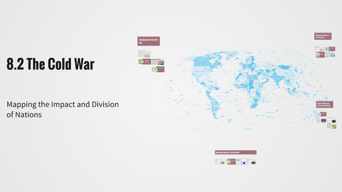 The Cold War: A Global Perspective by William Kluttz on Prezi