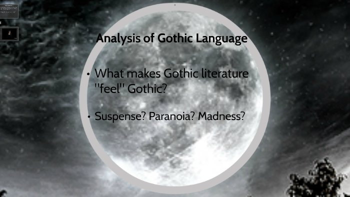 What Makes Gothic Literature